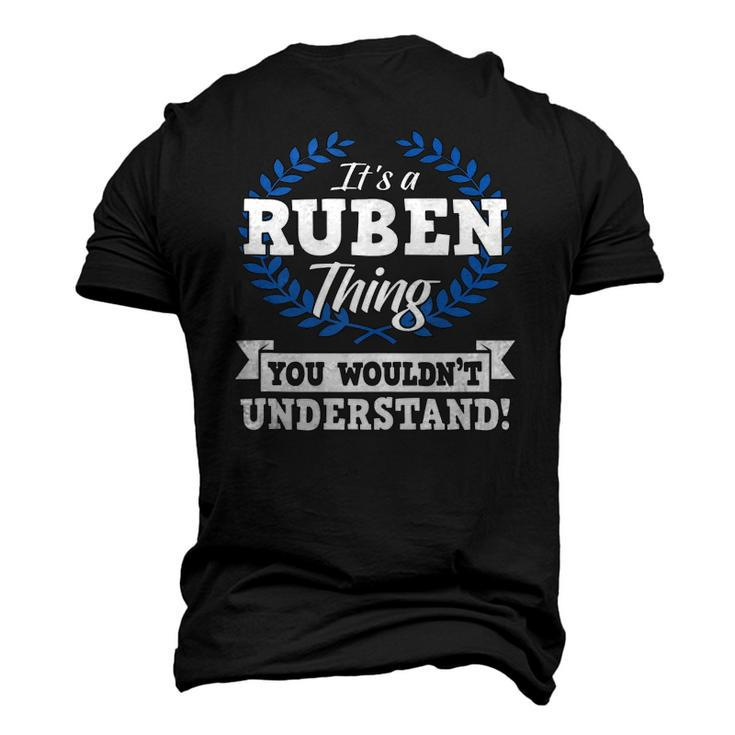 Its A Ruben Thing You Wouldnt Understand Name Men's 3D T-Shirt Back Print