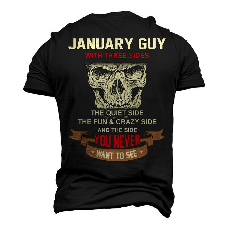 January Guy I Have 3 Sides January Guy Birthday Men's 3D T-shirt Back Print