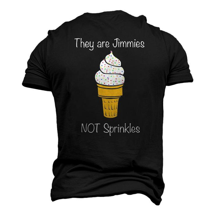 Jimmies Not Sprinkles Ice Cream Cone Men's 3D T-Shirt Back Print