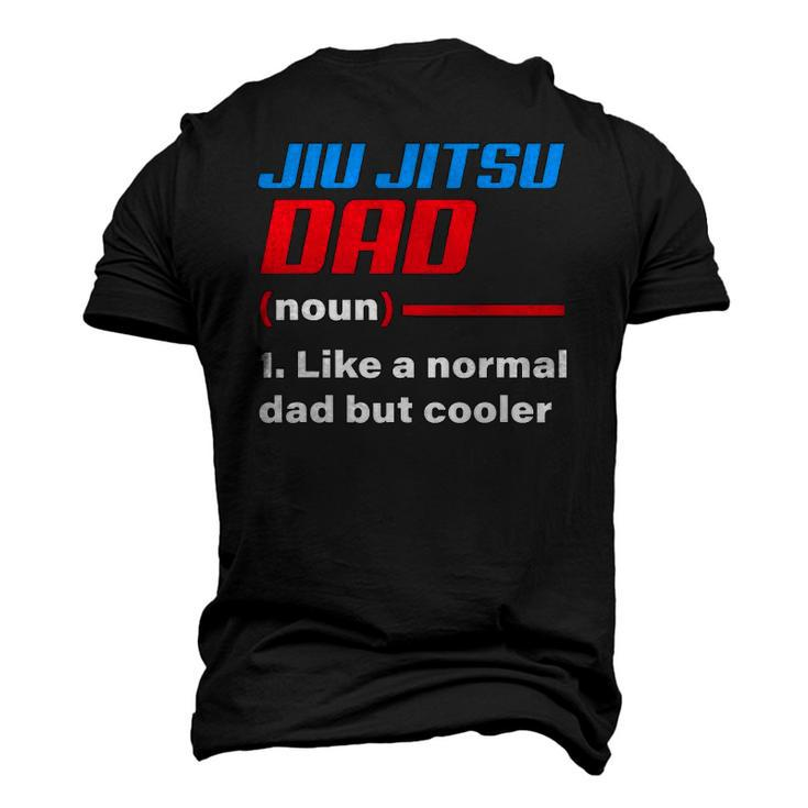 Jiu Jitsu Dad Definition Fathers Day Idea Men's 3D T-Shirt Back Print