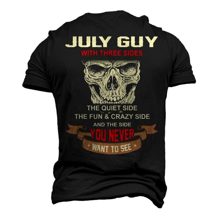 July Guy I Have 3 Sides July Guy Birthday Men's 3D T-shirt Back Print