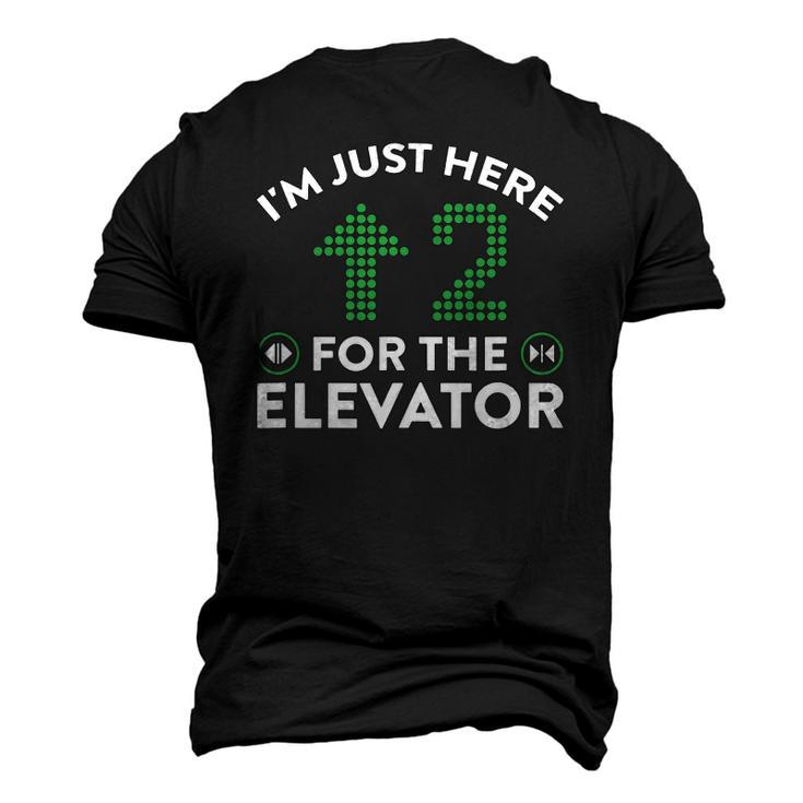 Im Just Here To Ride The Elevator Men's 3D T-Shirt Back Print