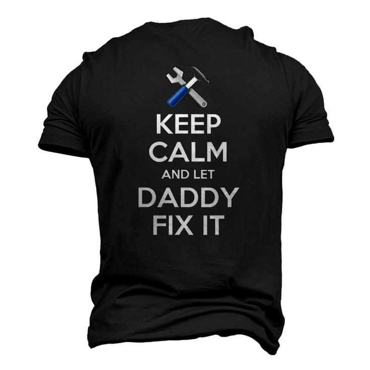 Keep Calm And Let Daddy Fix It Christmas Men's 3D T-Shirt Back Print