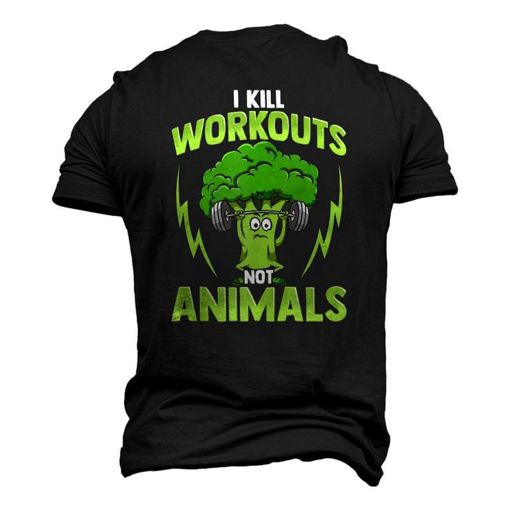 I Kill Workouts Not Animals For Vegan Vegetarian Athlete Men's 3D T-Shirt Back Print
