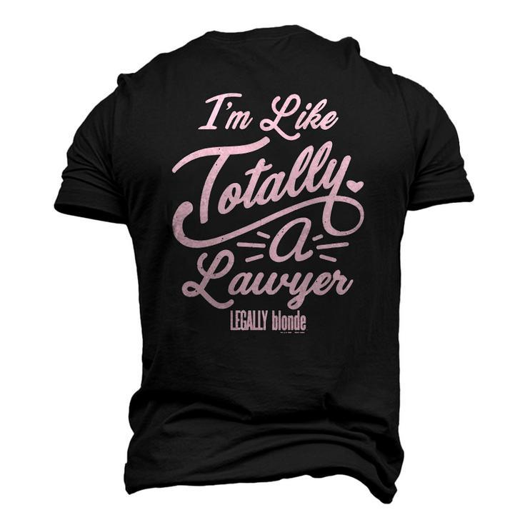 Legally Blonde Im Like Totally A Lawyer Quote Men's 3D T-Shirt Back Print