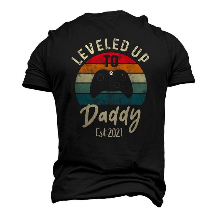Mens I Leveled Up To Daddy Promoted New Dad Again 2021 Ver2 Men's 3D T-Shirt Back Print