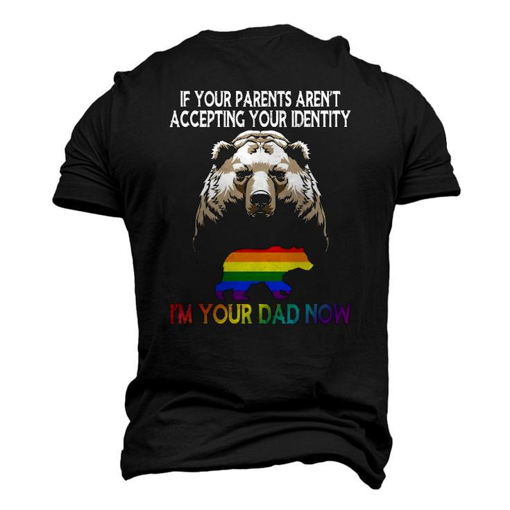Lgbt Daddy Bear Gay And Lesbian Pride Im Your Dad Now Father Men's 3D T-Shirt Back Print