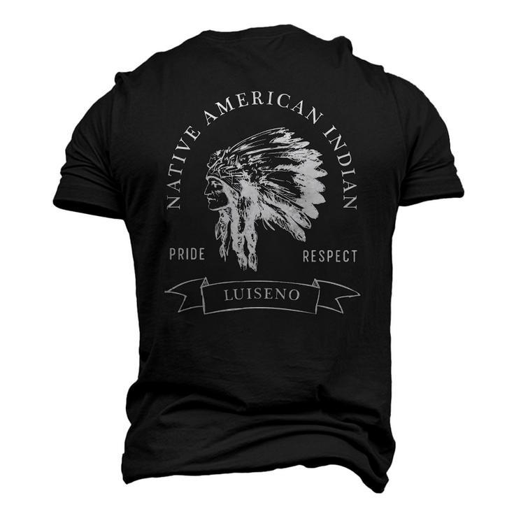 Luiseno Native American Indian Pride Respect Darker Men's 3D T-Shirt Back Print