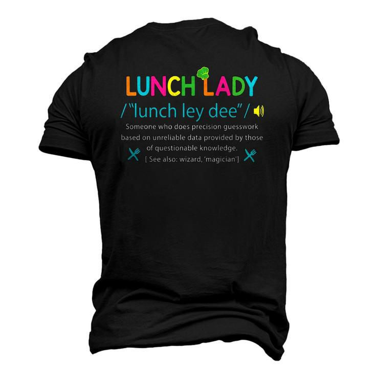 Lunch Lady Definition Lunch Lady Appreciation Men's 3D T-Shirt Back Print