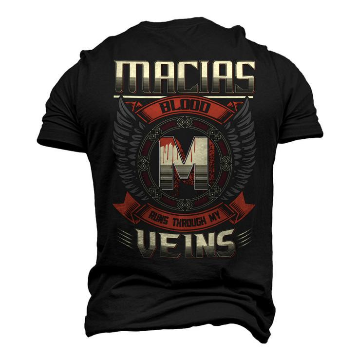 Macias Blood Run Through My Veins Name V9 Men's 3D T-shirt Back Print