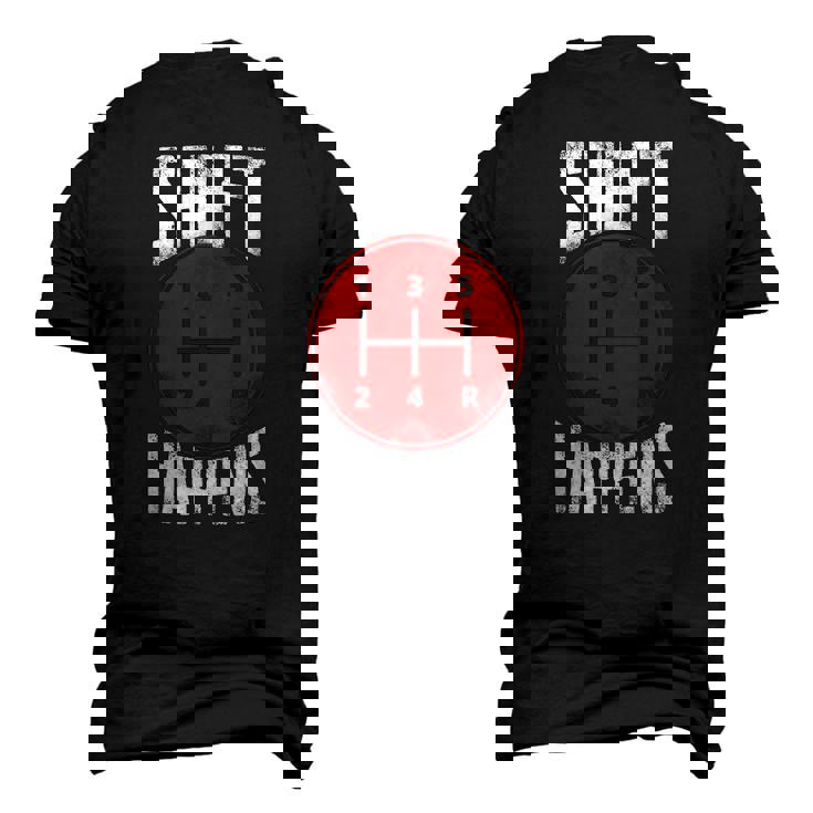 Manual Car Shift Happens Manual Gear Shift Men's 3D T-Shirt Back Print
