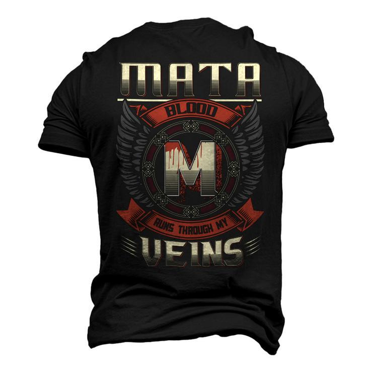 Mata Blood Run Through My Veins Name V3 Men's 3D T-shirt Back Print