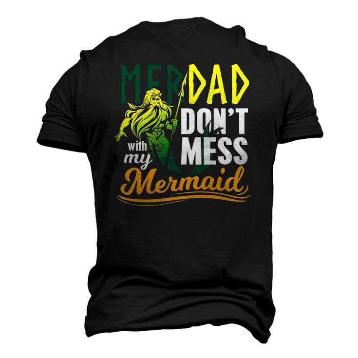 Mens Merdad Quote Dont Mess With My Mermaid Men's 3D T-Shirt Back Print
