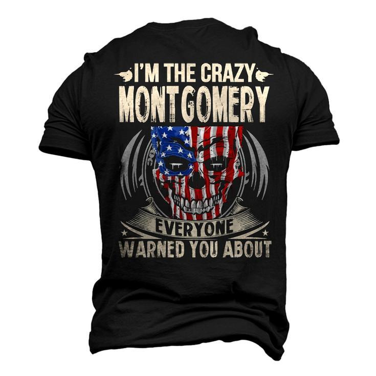 Montgomery Name Im The Crazy Montgomery Men's 3D T-shirt Back Print