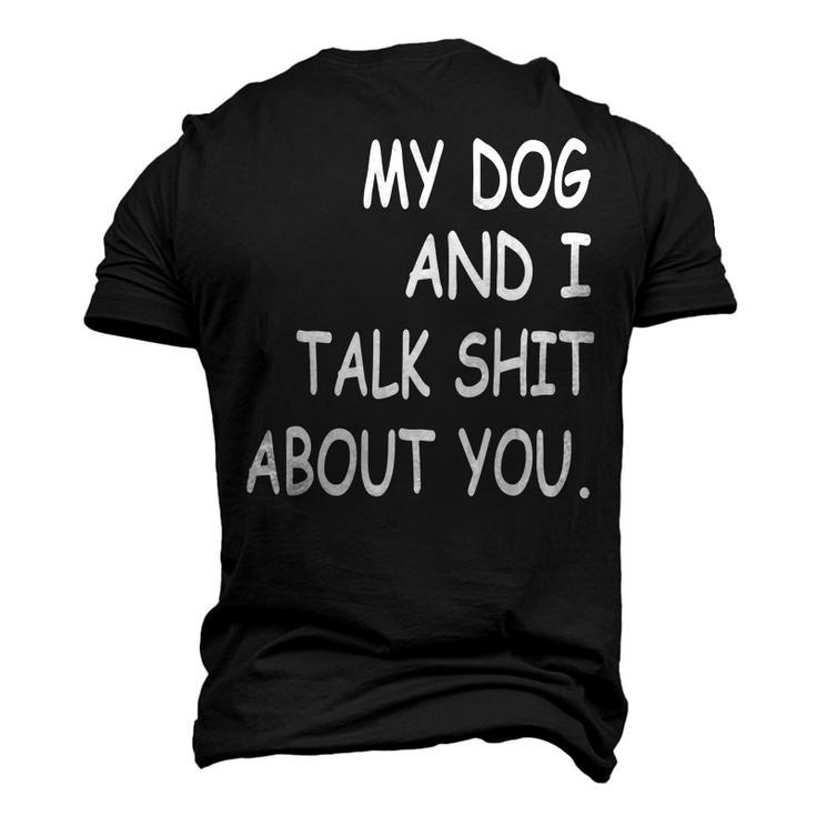 My Dog And I Talk About You Funny For Dogs Lovers   413 Trending Shirt Men's 3D Print Graphic Crewneck Short Sleeve T-shirt