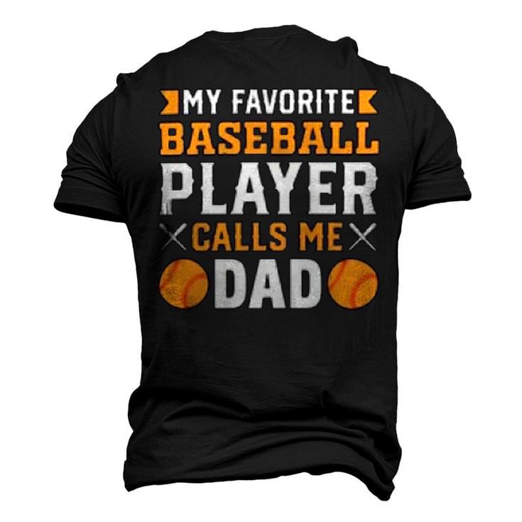 My Favorite Baseball Player Calls Me Dad  819 Trending Shirt Men's 3D Print Graphic Crewneck Short Sleeve T-shirt