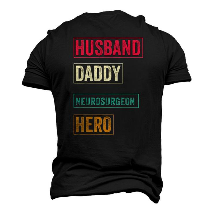 Mens Neurosurgeon Dad Fathers Day Men's 3D T-Shirt Back Print