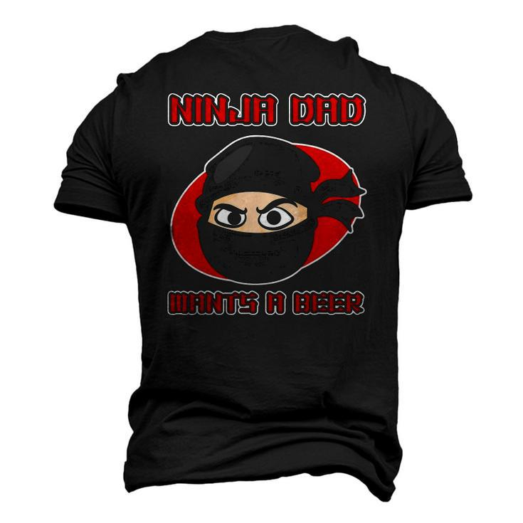 Ninja For Men Ninja Dad Wants A Beer Men's 3D T-Shirt Back Print