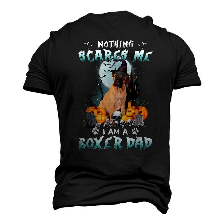 Nothing Scares Me Im A Boxer Dad Halloween Costume Dog Men's 3D T-shirt Back Print