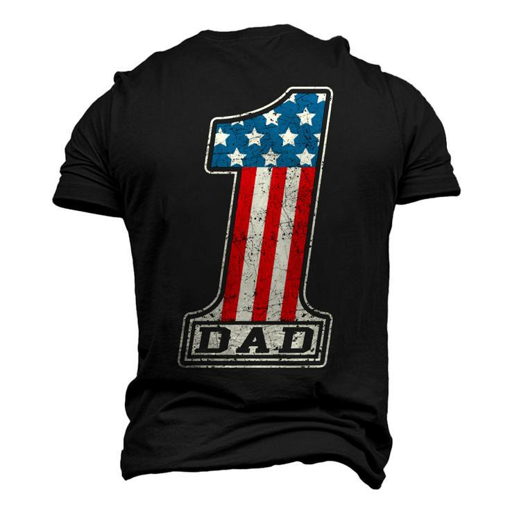 Number One Dad American Flag 4Th Of July Fathers Day Men's 3D T-shirt Back Print