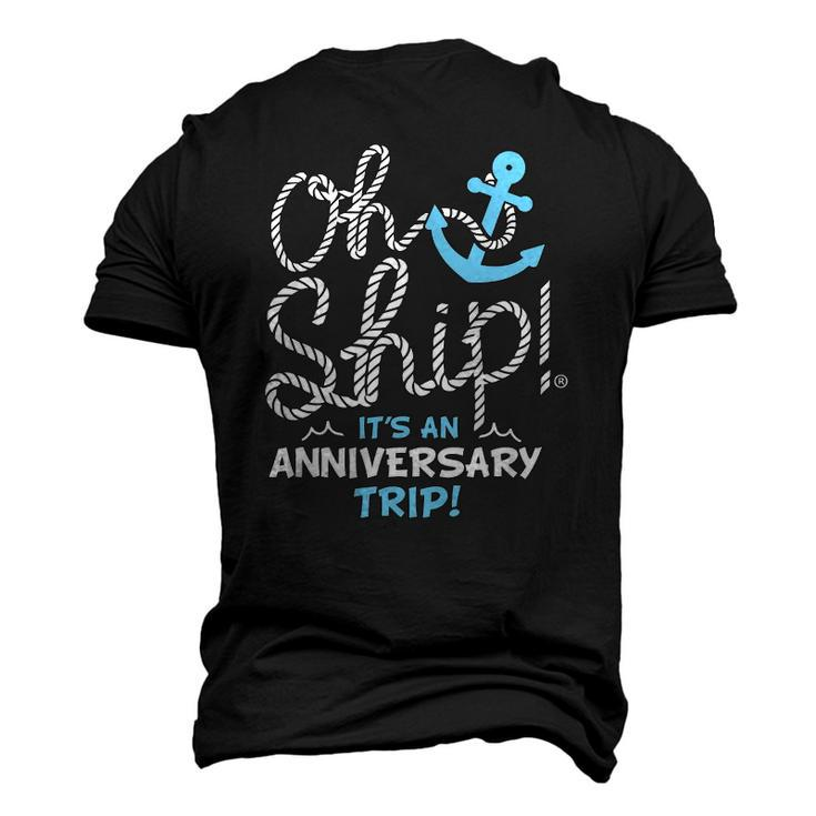 Oh Ship Its An Anniversary Trip Oh Ship Cruise Men's 3D T-Shirt Back Print