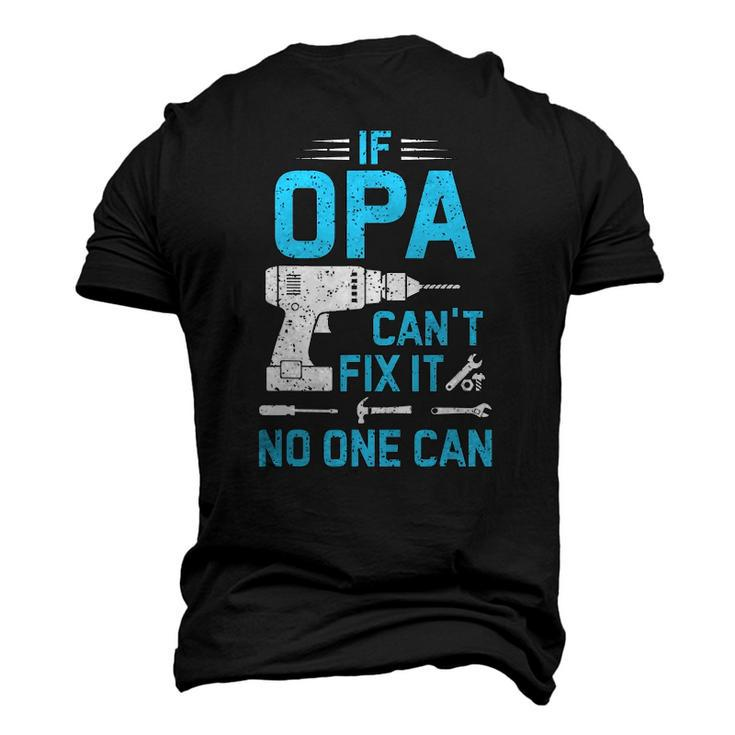 If Opa Cant Fix It No One Can Vintage Fathers Day Men's 3D T-Shirt Back Print