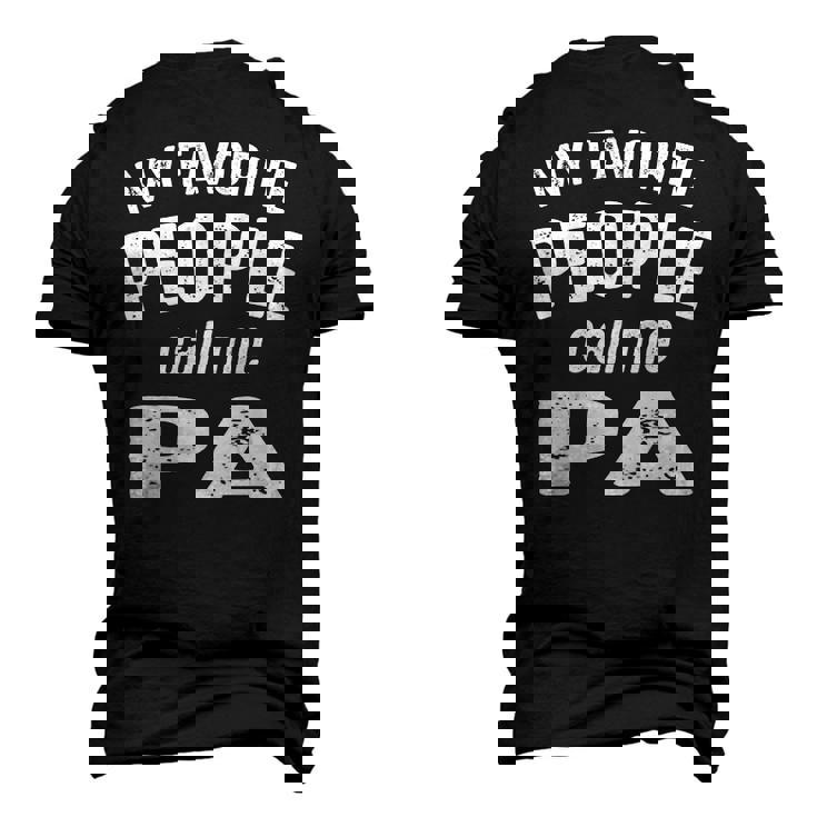 Pa Grandpa My Favorite People Call Me Pa Men's 3D T-shirt Back Print