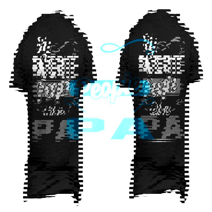 Pa Grandpa My Favorite People Call Me Pa V2 Men's 3D T-shirt Back Print