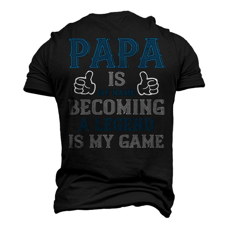 Papa Is My Name Becoming A Legend Is My Game Papa T-Shirt Fathers Day Gift Men's 3D Print Graphic Crewneck Short Sleeve T-shirt