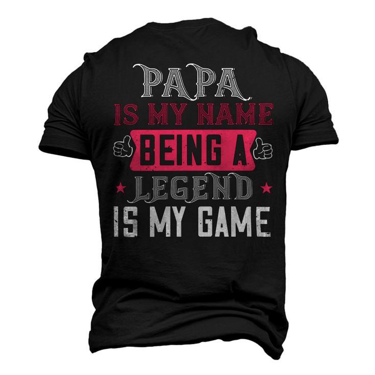 Papa Is My Name  Being A Legeng Is My Game Papa T-Shirt Fathers Day Gift Men's 3D Print Graphic Crewneck Short Sleeve T-shirt