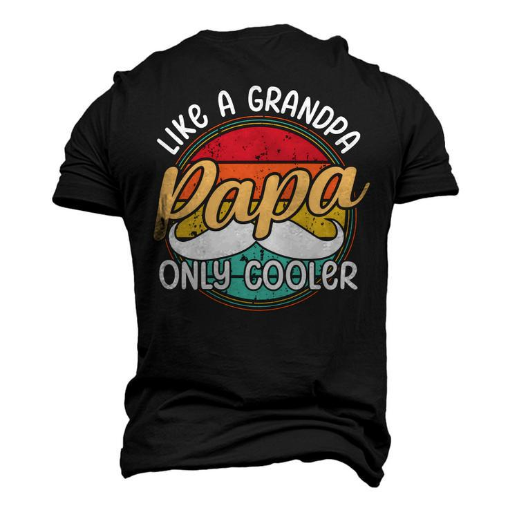 Papa Like A Grandpa Only Cooler Funny Quote For Fathers Day Men's 3D Print Graphic Crewneck Short Sleeve T-shirt