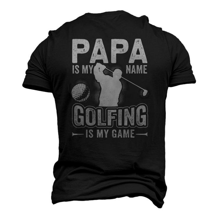 Papa Is My Name Golfing Is My Game Golf Men's 3D T-Shirt Back Print