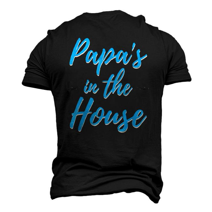 Mens Papas In The House Men's 3D T-Shirt Back Print