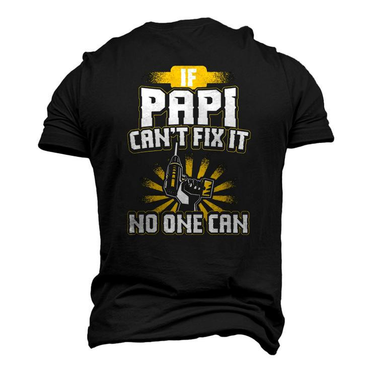 Papi If Papi Cant Fix It Men's 3D T-Shirt Back Print