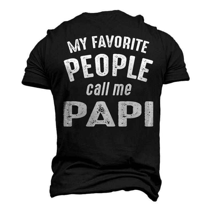 Papi Grandpa My Favorite People Call Me Papi Men's 3D T-shirt Back Print