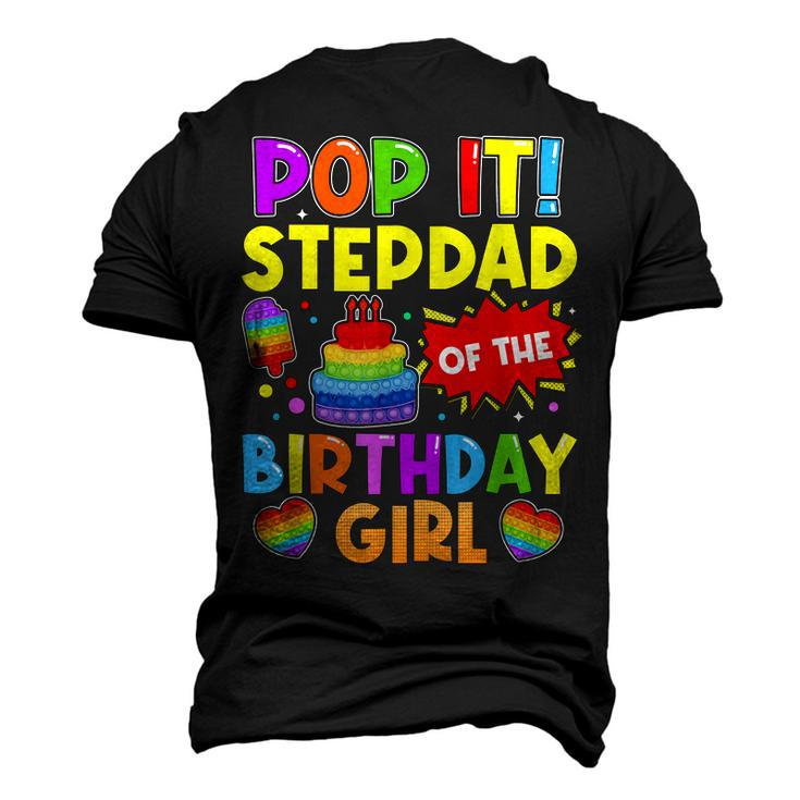 Pop It Stepdad Of The Birthday Girl Fidget Kids Family Men's 3D T-shirt Back Print