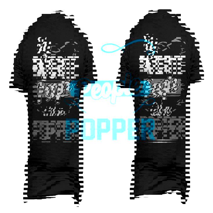 Popper Grandpa My Favorite People Call Me Popper V2 Men's 3D T-shirt Back Print