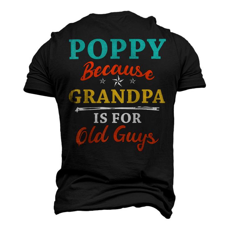 Poppy Because Grandpa Is For Old Guys V3 Men's 3D Print Graphic Crewneck Short Sleeve T-shirt