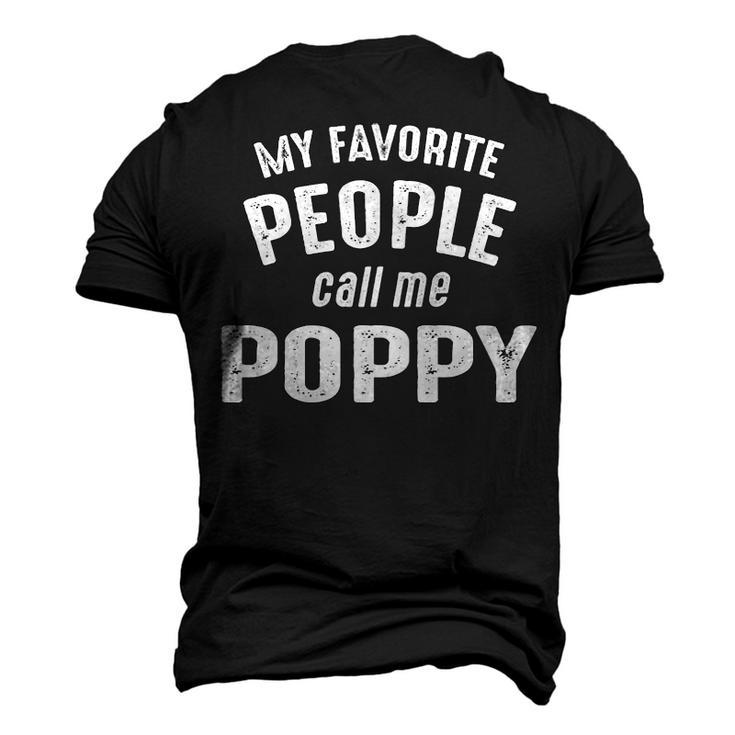 Poppy Grandpa My Favorite People Call Me Poppy Men's 3D T-shirt Back Print