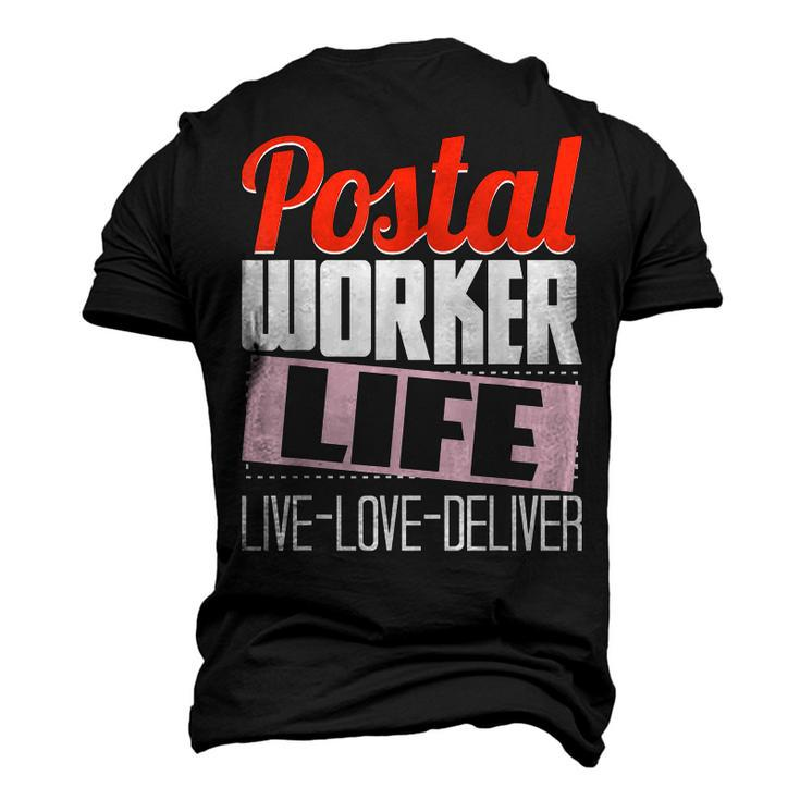 Postal Worker Life - Mailman Mailwoman Postman Mail Carrier Men's 3D T-shirt Back Print