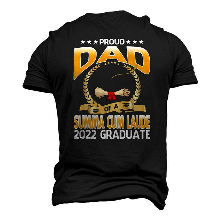 Proud Dad Of A Summa Cum Laude 2022 Graduate Men's 3D T-Shirt Back Print