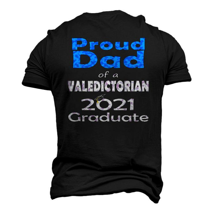 Proud Dad Valedictorian Cum Laude Class Of 2021 Graduate Men's 3D T-Shirt Back Print