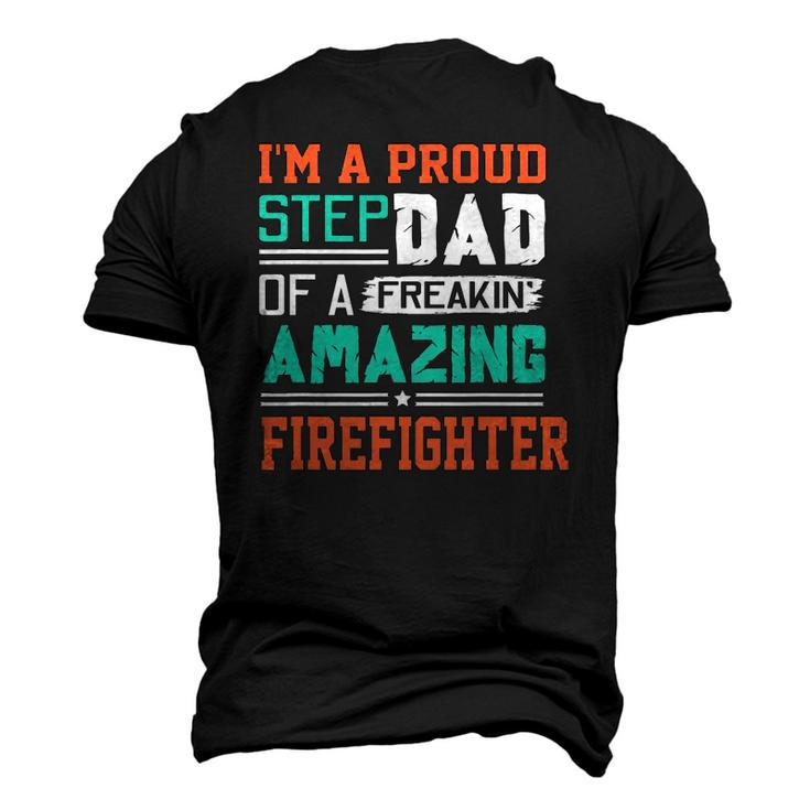 Proud Stepdad Of A Freakin Awesome Firefighter Stepfather Men's 3D T-Shirt Back Print