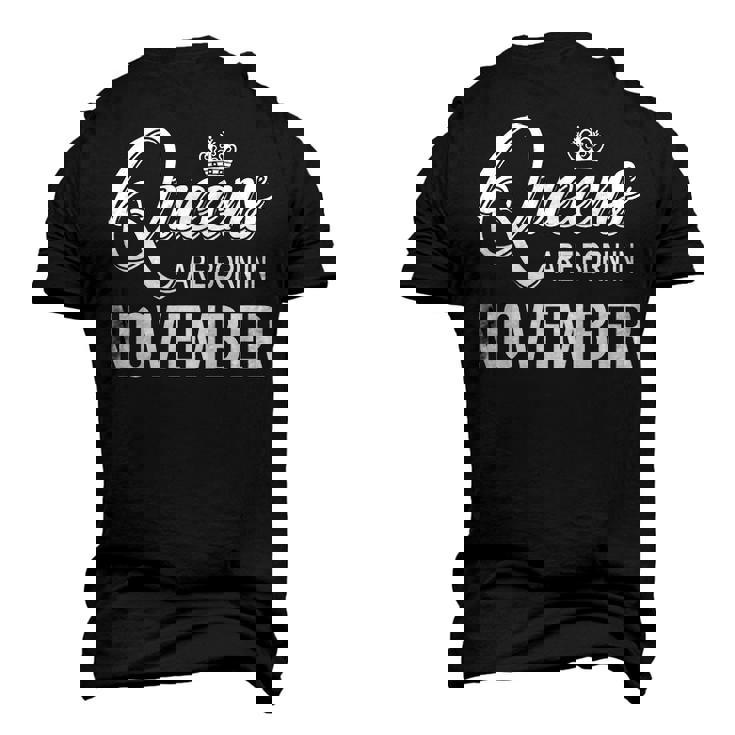 Queens Are Born In November Men's 3D T-shirt Back Print