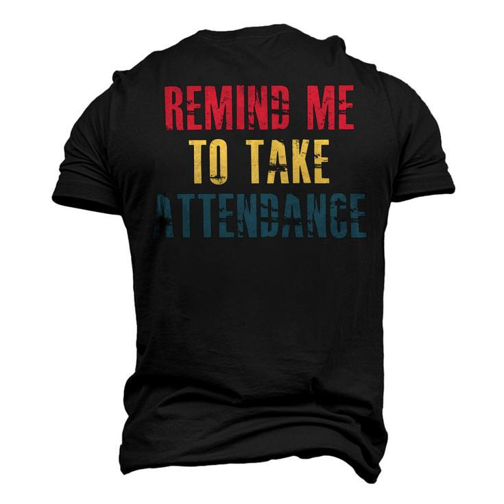 Remind Me To Take Attendance V2 Men's 3D Print Graphic Crewneck Short Sleeve T-shirt