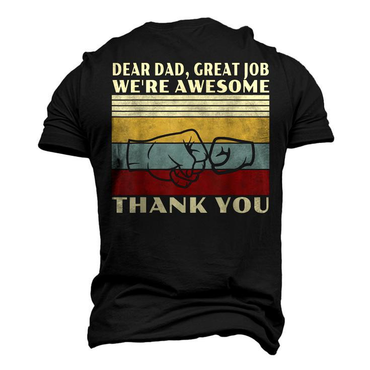 Mens Retro Dear Dad Great Job Were Awesome Thank You Vintage Men's 3D T-Shirt Back Print