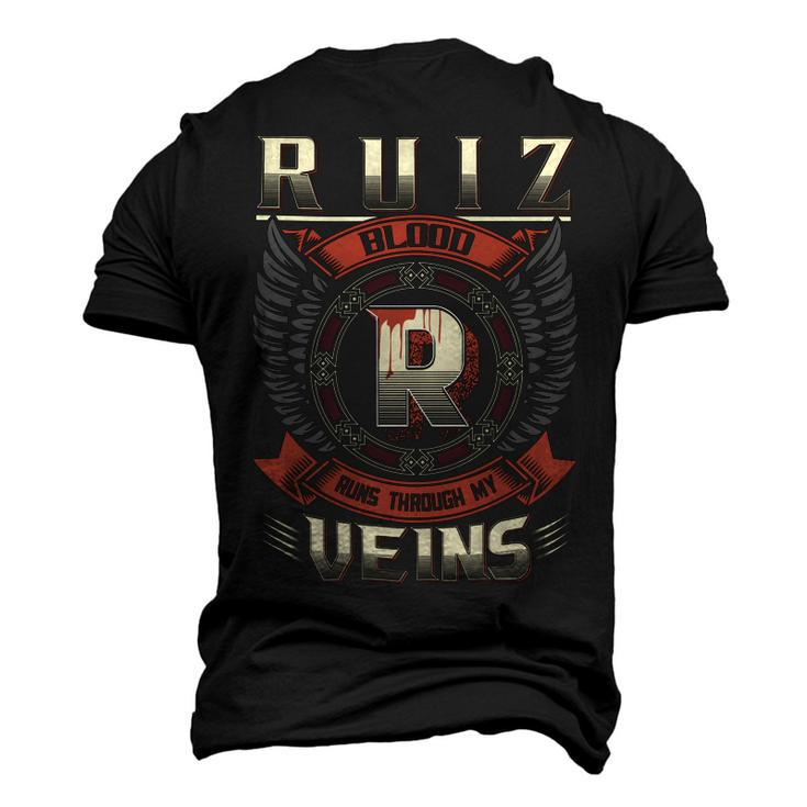 Ruiz Blood Run Through My Veins Name V5 Men's 3D T-shirt Back Print