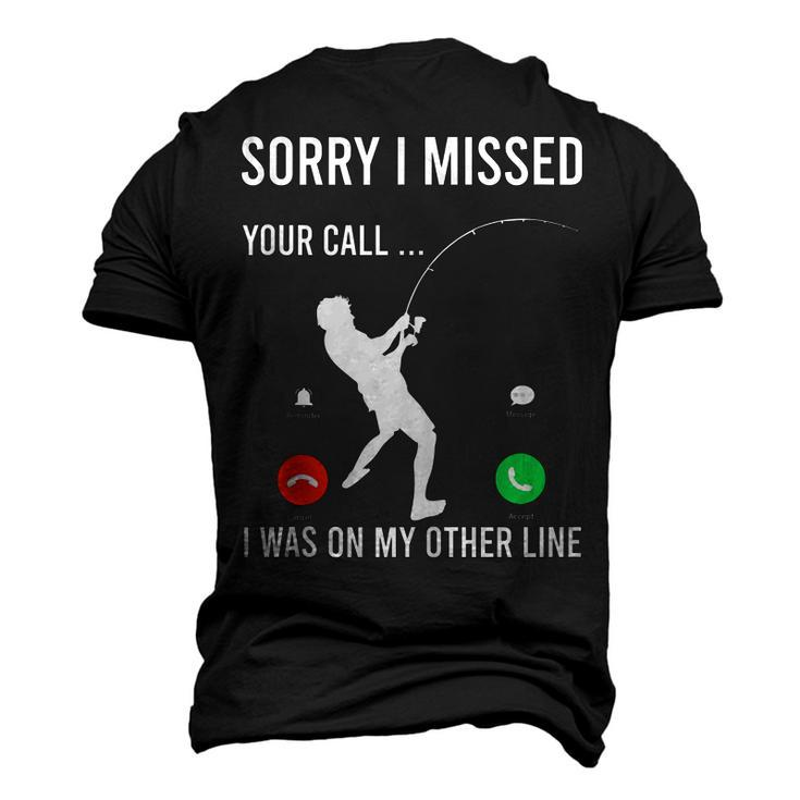 Sorry I Missed Your Call Was On Other Line Men Fishing V3 Men's 3D T-shirt Back Print