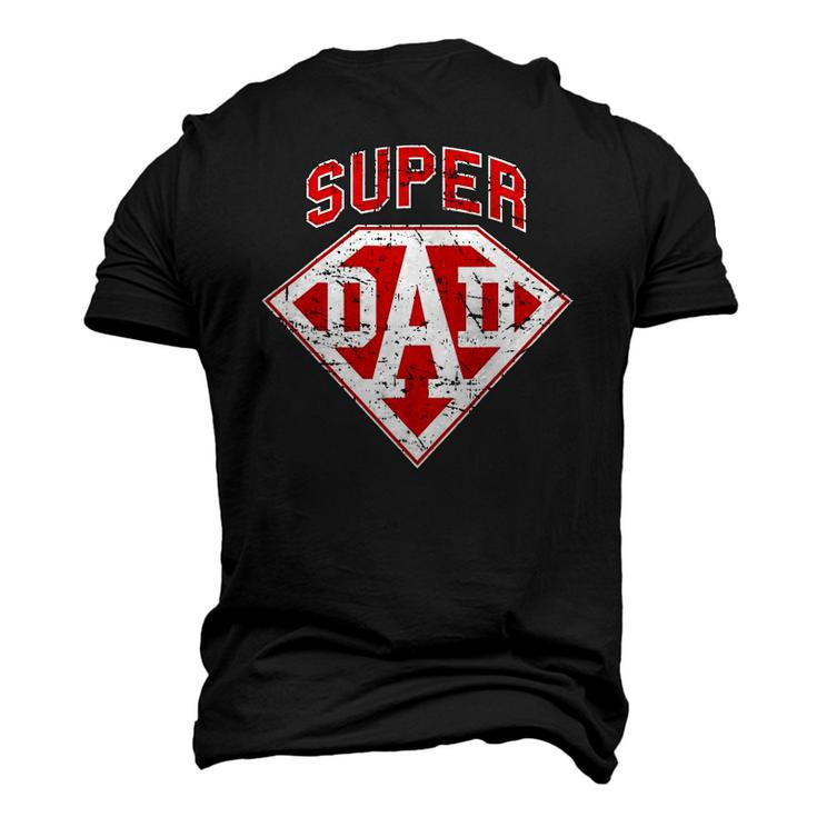 Super Dad Superhero Daddy Tee Fathers Day Outfit Men's 3D T-Shirt Back Print