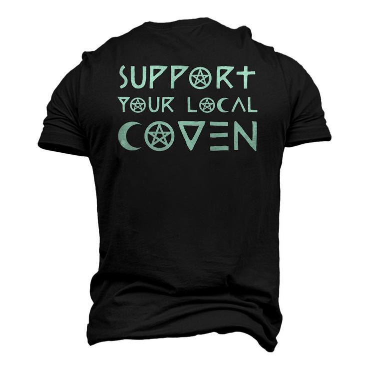 Support Your Local Coven Witch Clothing Wicca Men's 3D T-Shirt Back Print